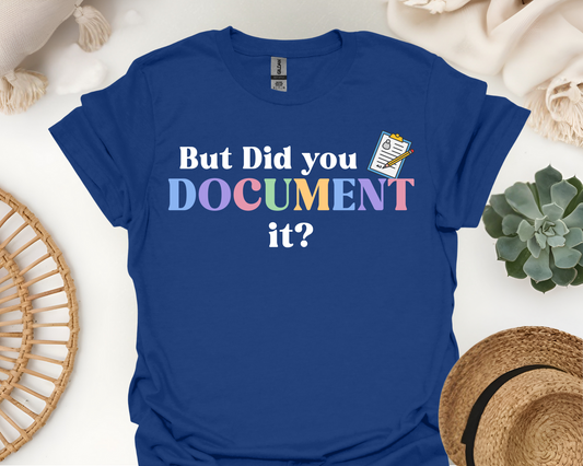 But Did you Document It?